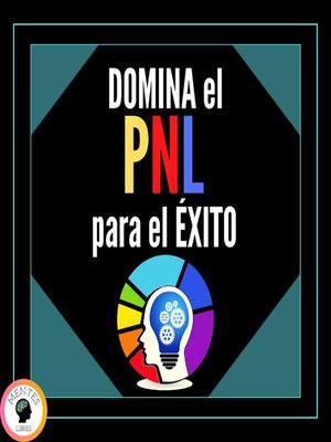 cover image of Domina el PNL Para el Éxito!